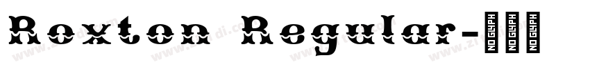 Roxton Regular字体转换 Roxton Regular字体转换